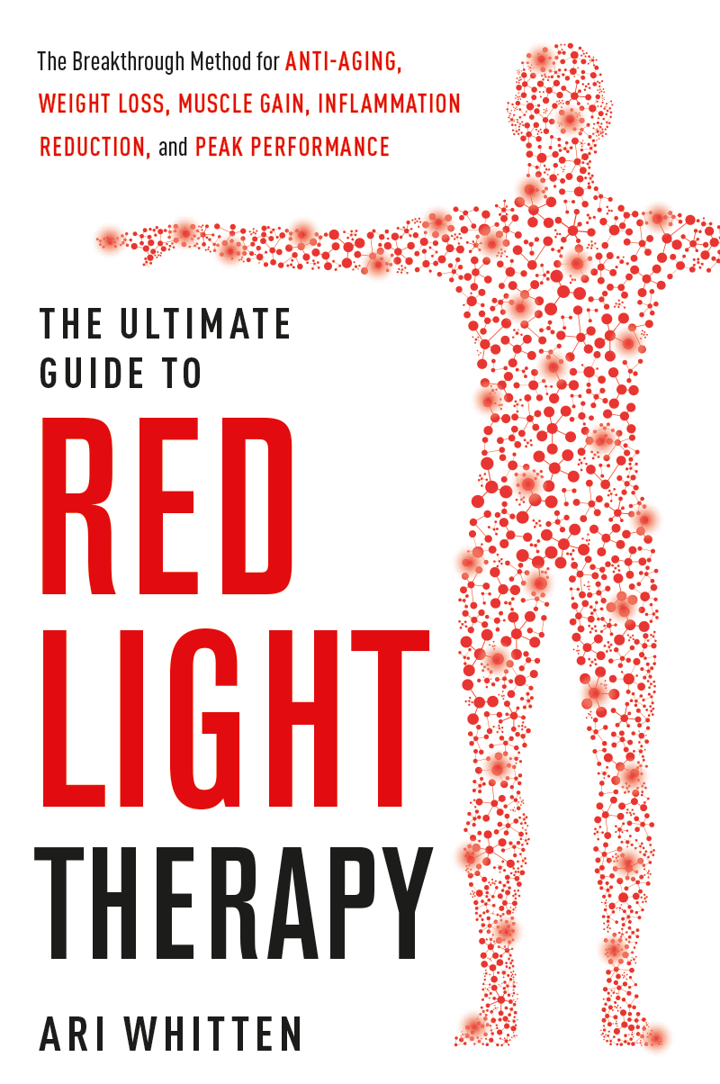 Book cover: The Ultimate Guide to Red Light Therapy by Ari Whitten