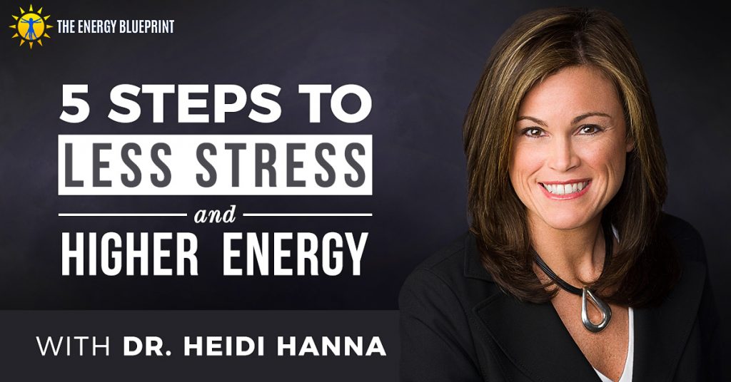 Stress management - 5 steps to less tress and Higher energy