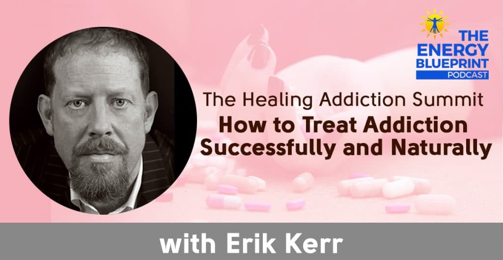 The Healing addiction summit - how to treat addiction successfully and naturally